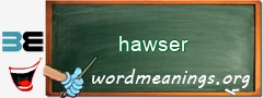 WordMeaning blackboard for hawser